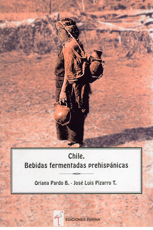 Chile. Bebidas fermentadas prehispánicas