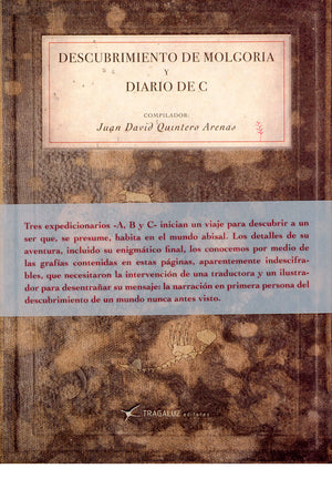 Descubrimiento de Molgoria y diario de C (incluye Libreta)