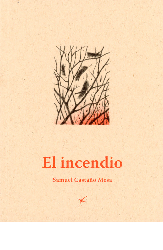 El incendio