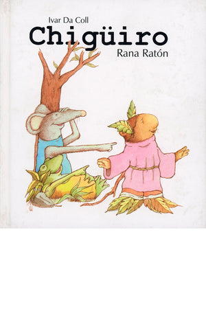 Chigüiro Rana Ratón