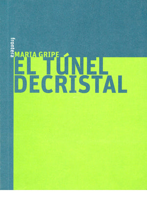 El túnel de cristal