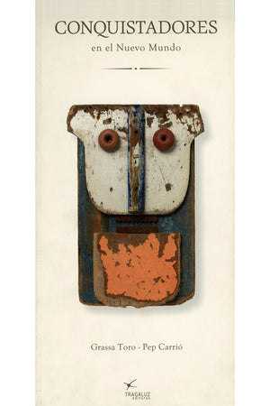 Conquistadores en el nuevo mundo