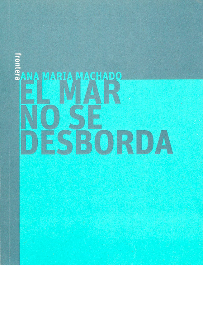 El mar no se desborda