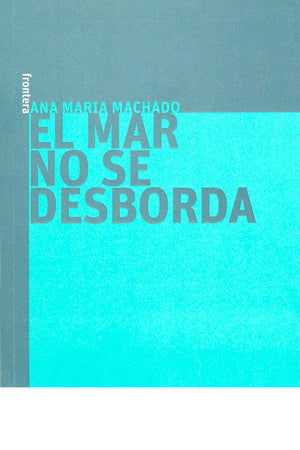 El mar no se desborda