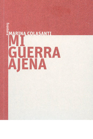 Mi guerra ajena