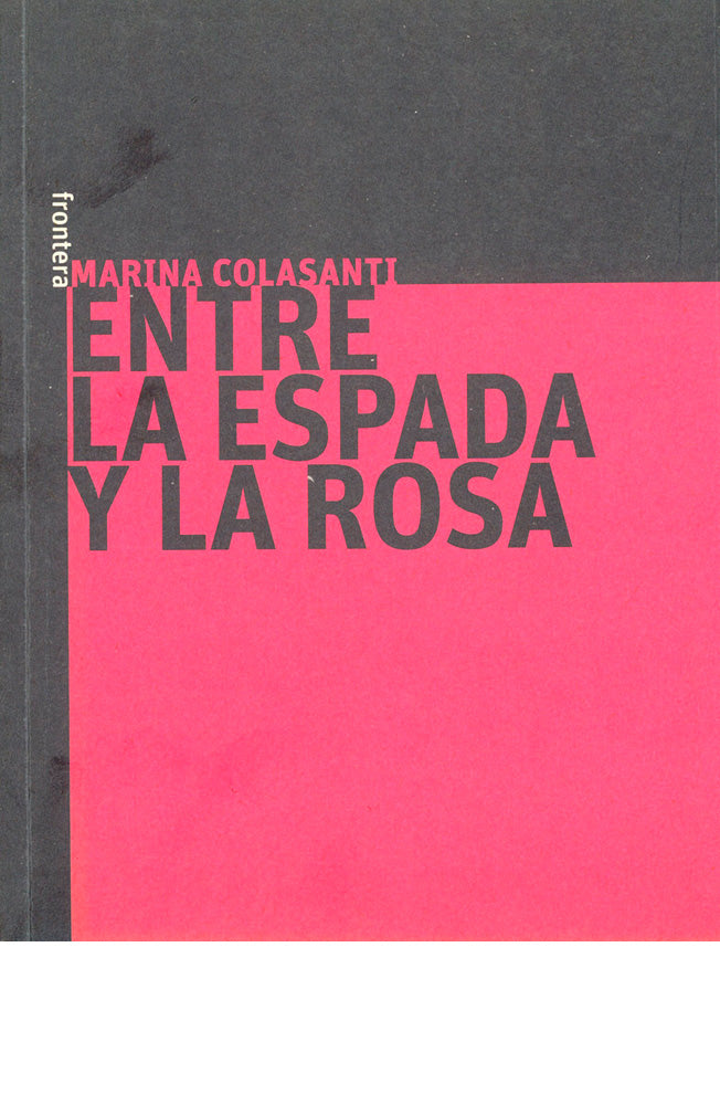 Entre la espada y la rosa