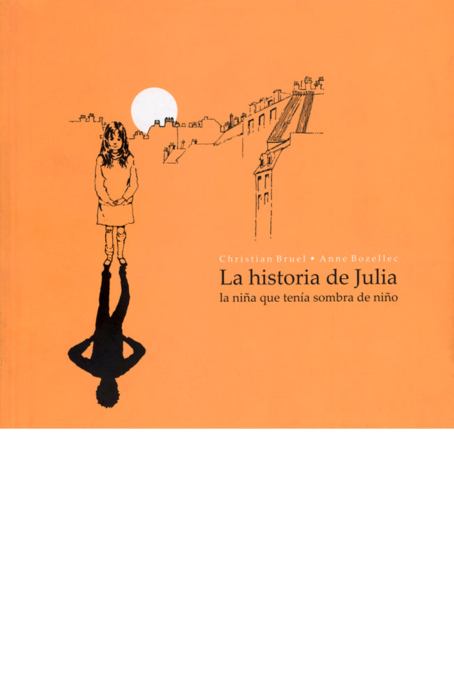 La historia de Julia, la niña que tenía sombra de niño