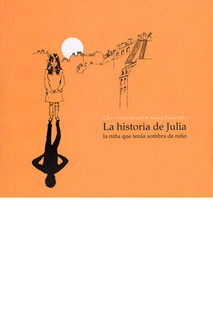 La historia de Julia, la niña que tenía sombra de niño
