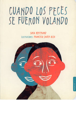 Cuando los peces se fueron volando