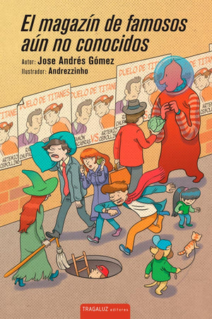 El magazín de famosos aún no conocidos