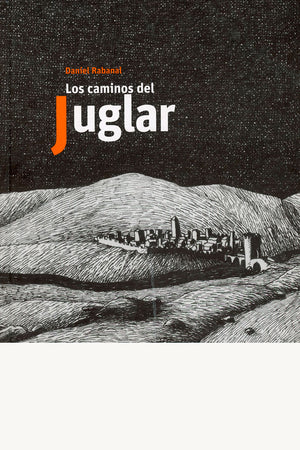 Los caminos de Juglar