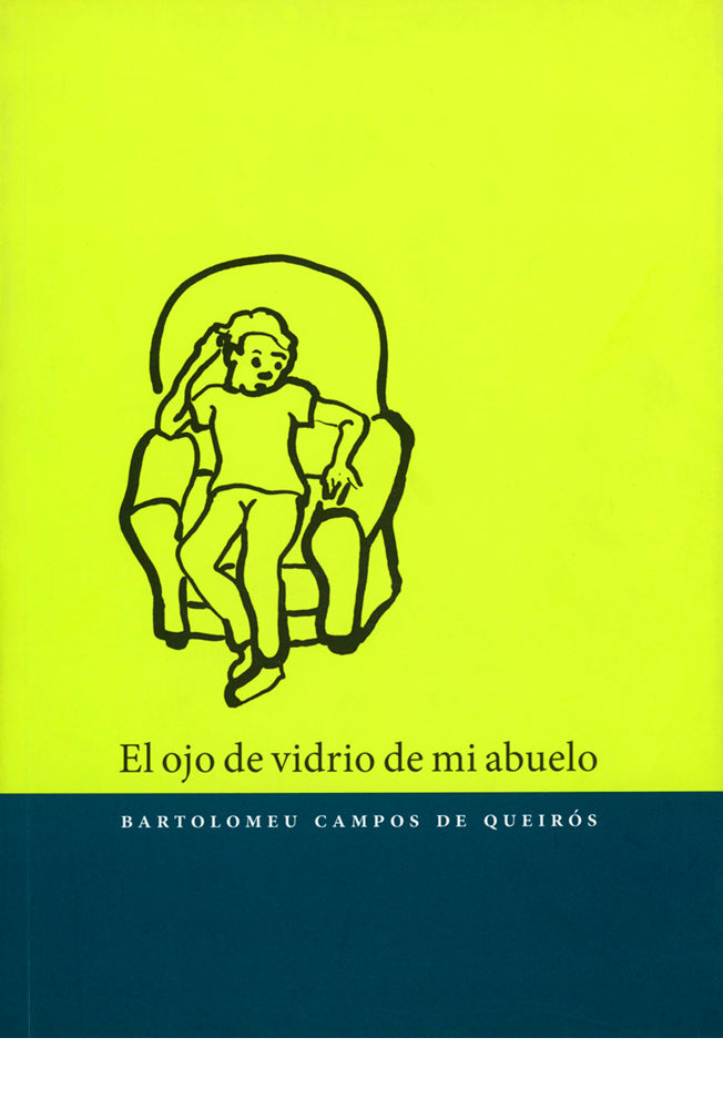 El ojo de vidrio de mi abuelo