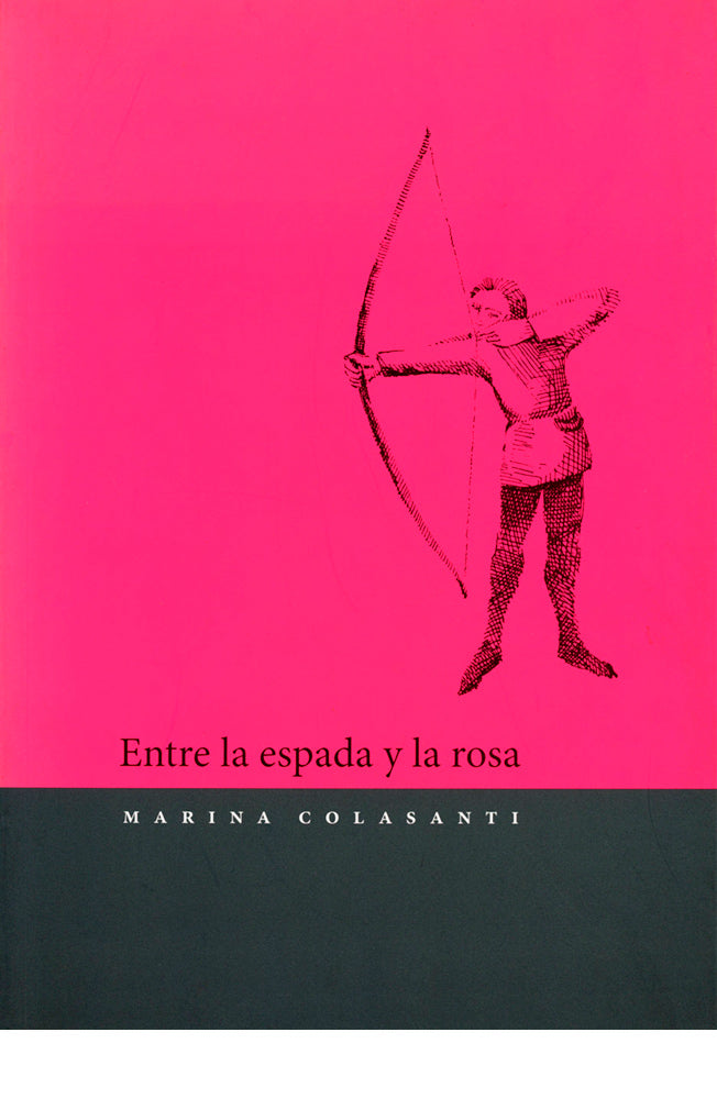 Entre la espada y la rosa
