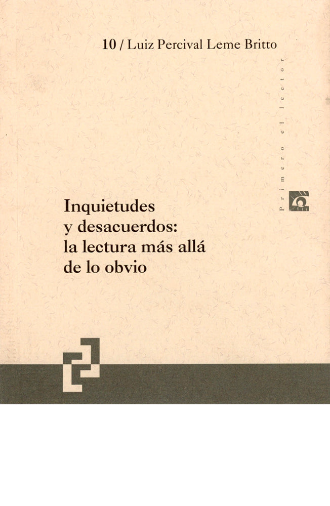 Inquietudes y desacuerdos: la lectura más allá de lo obvio