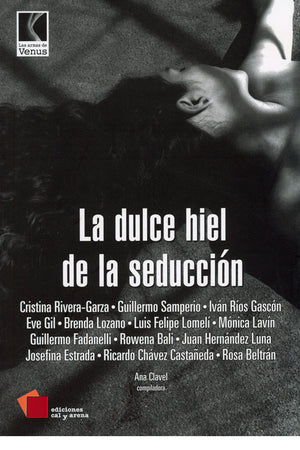 La dulce hiel de la seducción