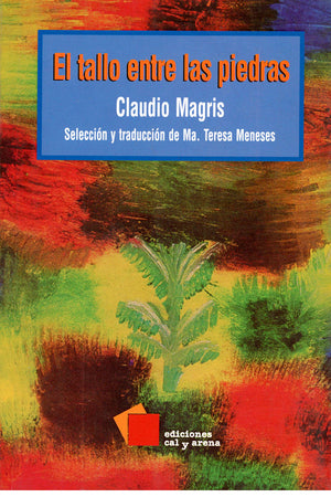 El tallo entre las piedras