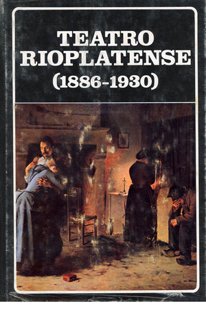 Teatro rioplatense (1886-1930). (N°8)