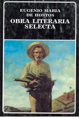 Obra literaria selecta. De Hostos. (N°136)