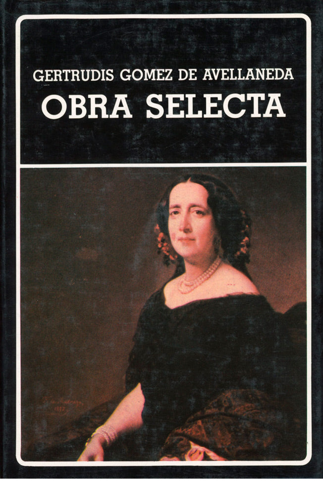 Obra selecta. Gómez de Avellaneda. (N°152)
