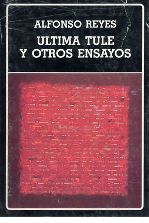 Última Tule y otros ensayos. (N°163)
