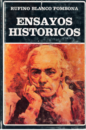 Ensayos históricos. Rufino Blanco. (N°36)