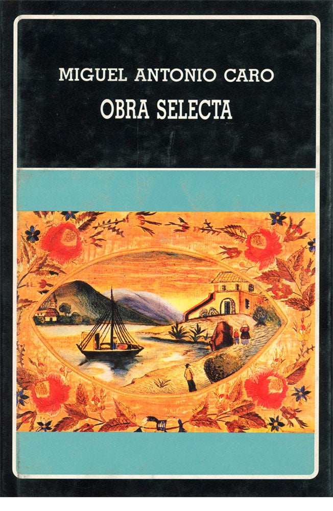 Obra selecta. Caro (rústica). (N°184)