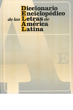 DELAL. Diccionario enciclopédico de las letras de América Latina 3 tomos