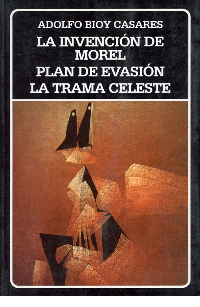 La invención de Morel. Plan de evasión. La trama celeste. (N°221)
