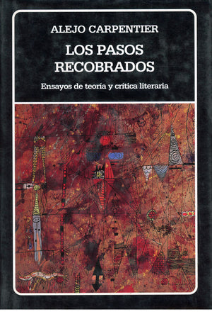 Los pasos recobrados. Ensayos de teoría y crítica literaria (rústica). (N°210)