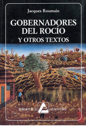 Gobernadores del rocío y otros textos (Dura) (215)