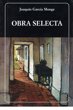 Obra selecta. García Monge (tapa dura). (N°229)