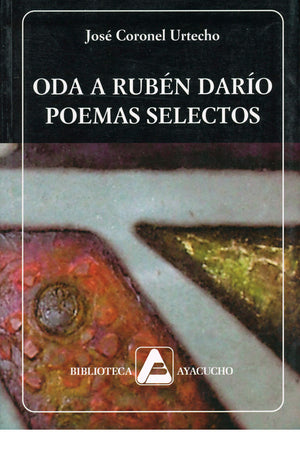 Oda a Rubén Darío. Poemas selectos. (N°225)