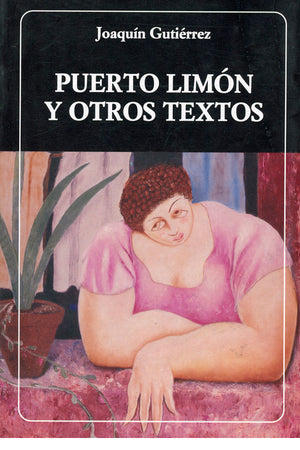 Puerto Limón y otros textos. (N°232)