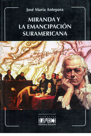 Miranda y la emancipación suramericana