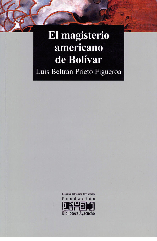 El magisterio americano de Bolívar