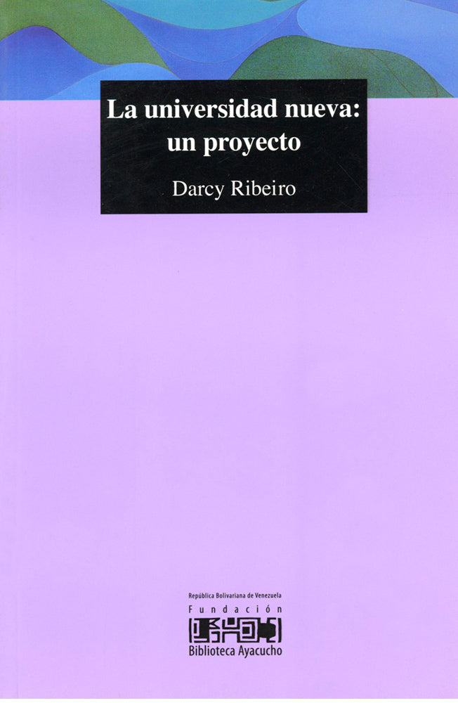 La universidad nueva: un proyecto