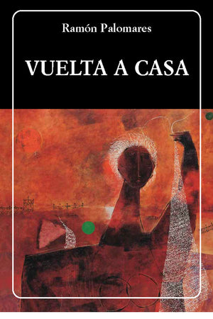 Vuelta a casa (rústica). (N°233)