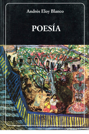 Poesía. Eloy Blanco (tapa dura). (N°214)