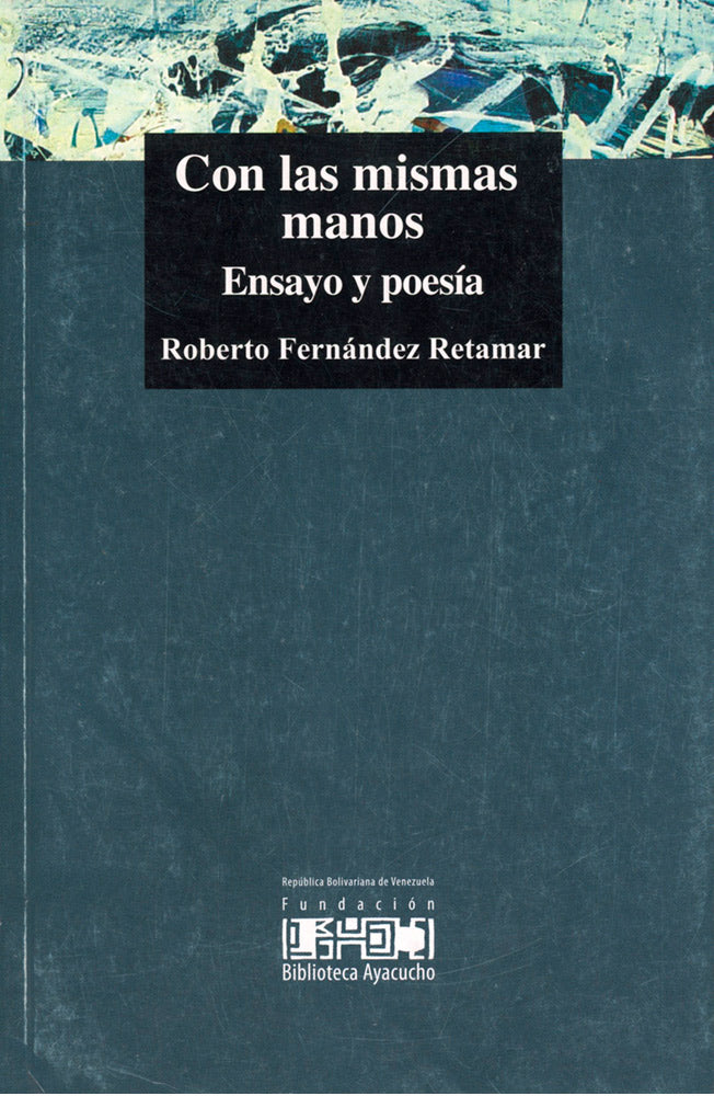 Con las mismas manos. Ensayo y poesía