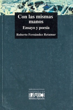Con las mismas manos. Ensayo y poesía
