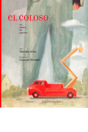 El coloso. Un cuento para gigantes