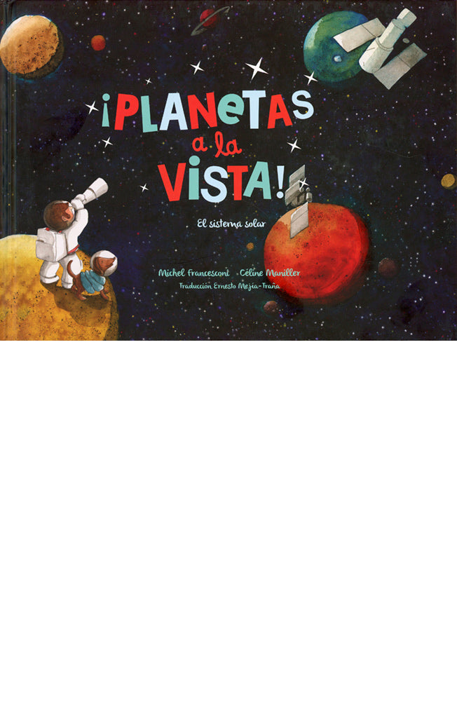 ¡Planetas a la vista! El sistema solar