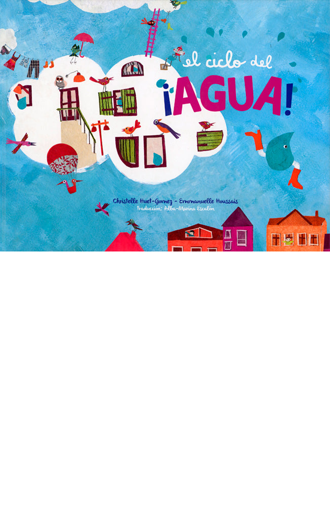 El ciclo del ¡AGUA!