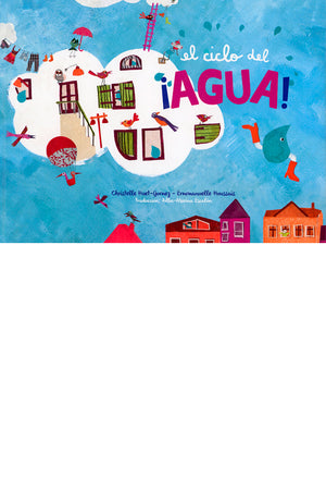 El ciclo del ¡AGUA!
