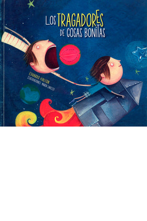 Los tragadores de cosas bonitas