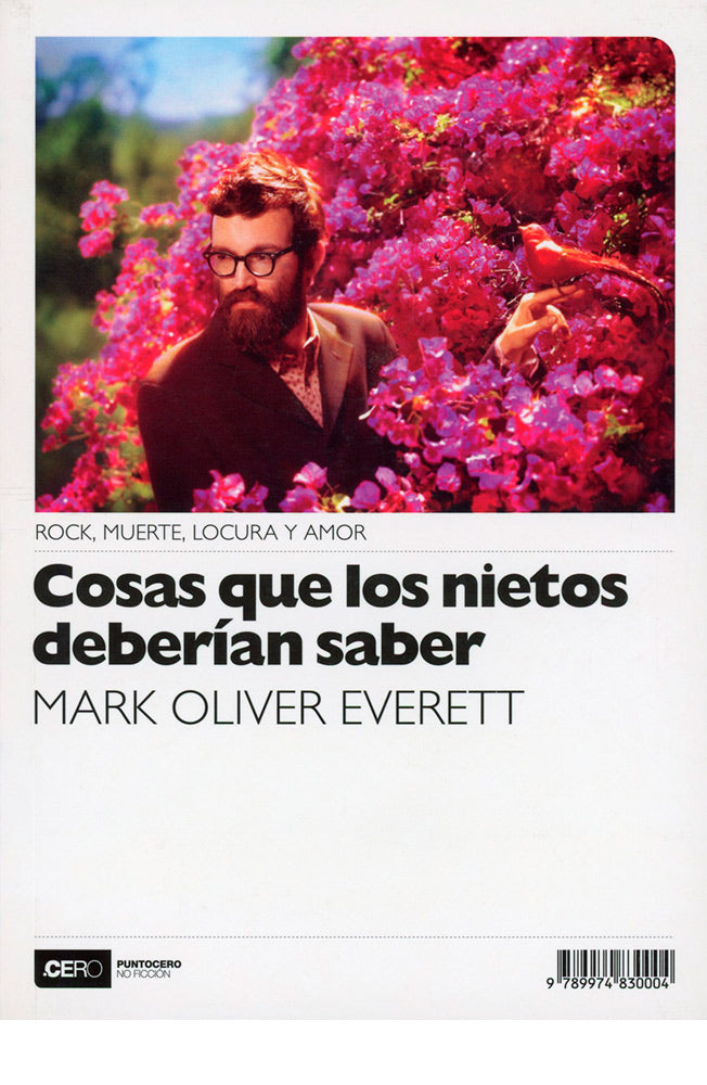 Cosas que los nietos deberían saber. Rock, muerte, locura y amor