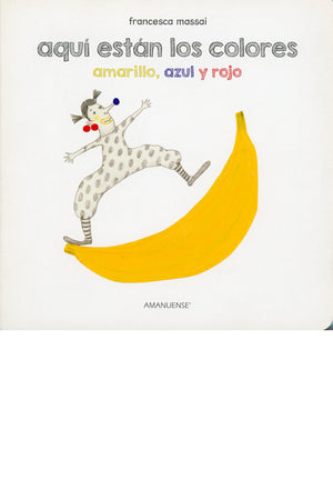 Aquí están los colores, amarillo, azul y rojo