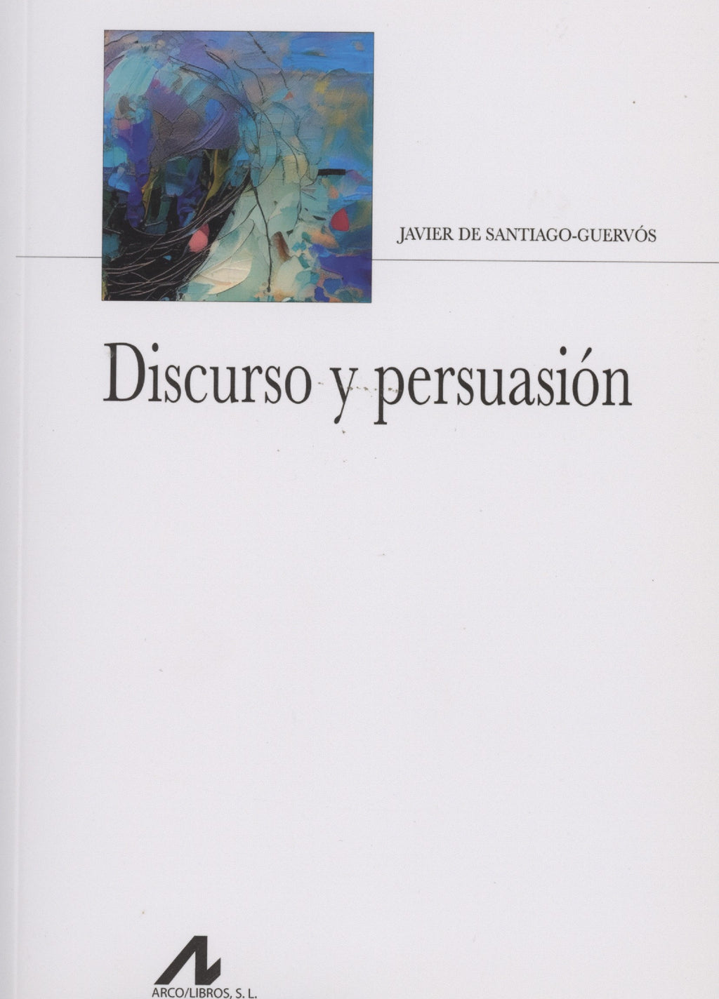 Discurso y persuasión