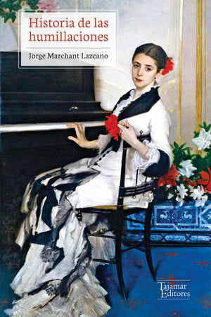 Historia de las humillaciones