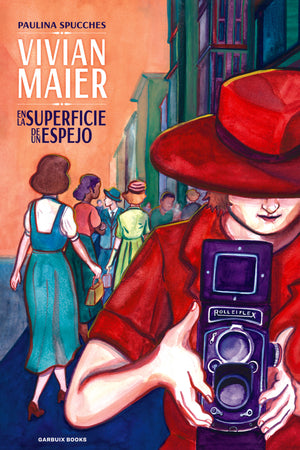 Vivian Maier. En la superficie de un espejo